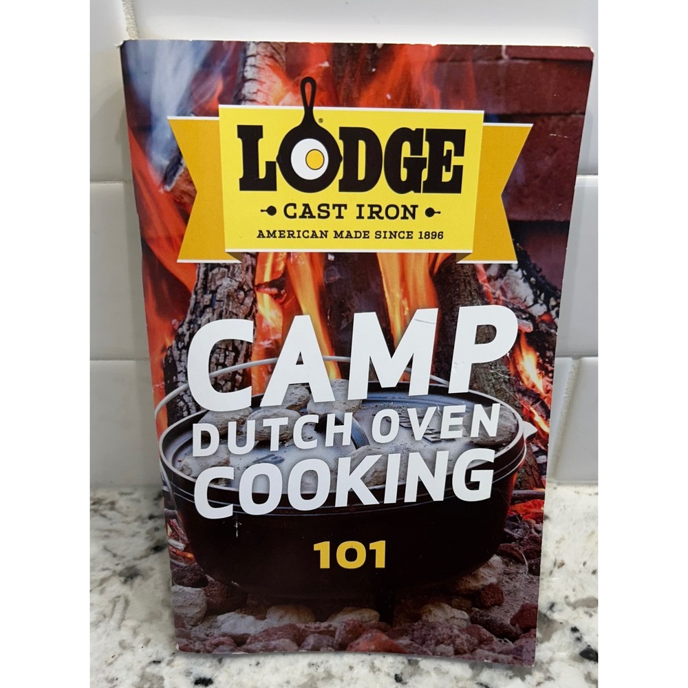 Lodge Cast Iron Camp Dutch Oven Cooking‎ 101 Cookbook Guide Recipes
